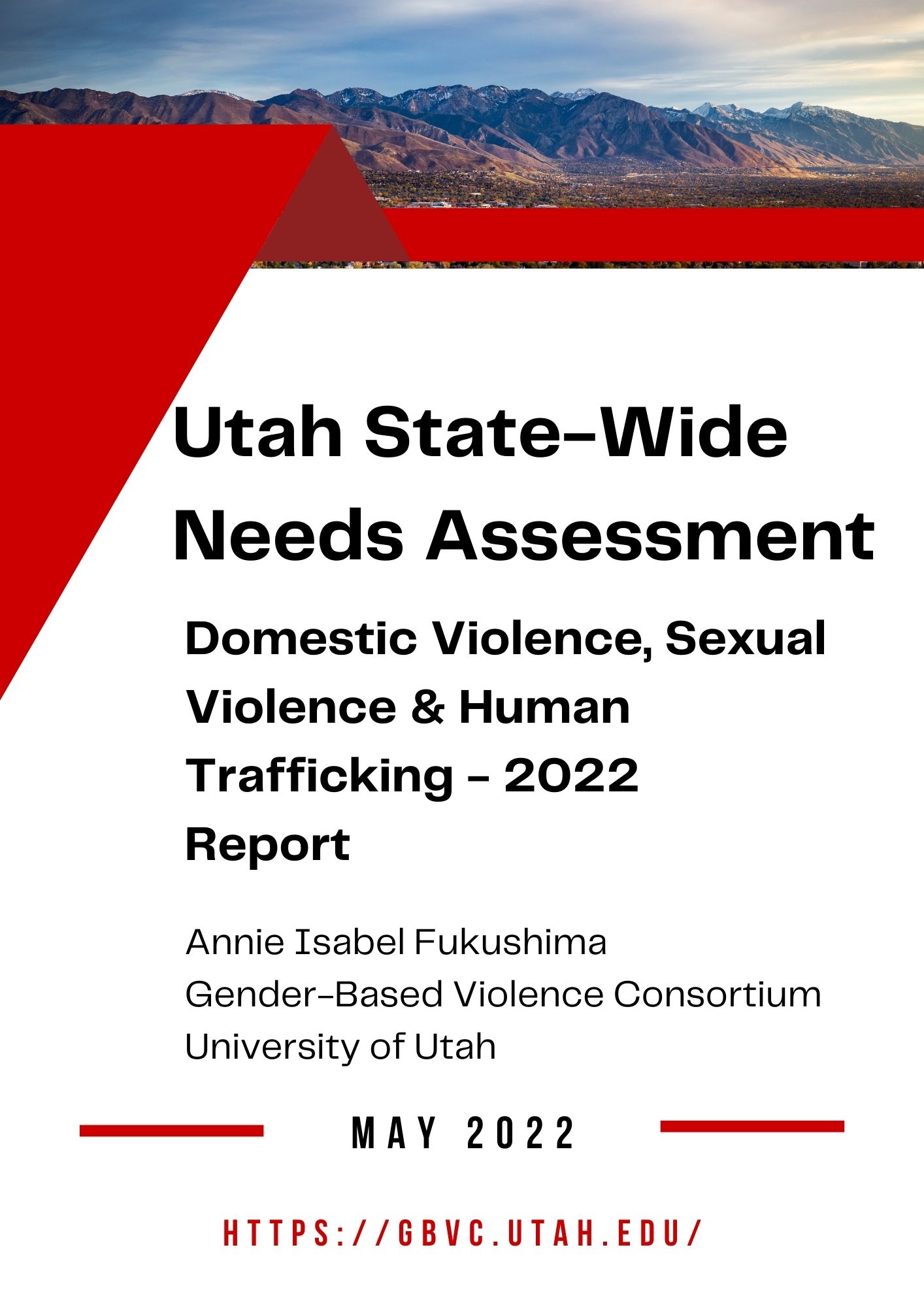 Utah State-Wide Needs Assessment. https://uwhr.utah.edu/utah-state-wide-needs-assessment-domestic-violence-sexual-violence-and-human-trafficking-2022-report/